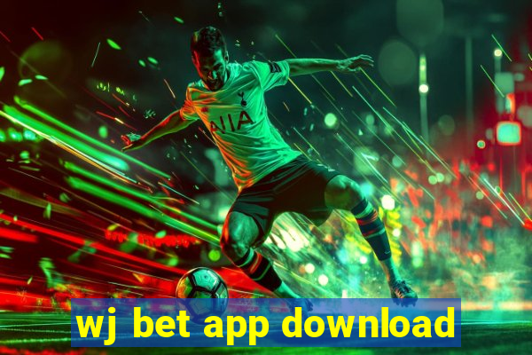 wj bet app download